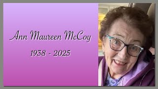 Funeral Mass for Ann Maureen McCoy, March 15, 2025 at 10:00 am