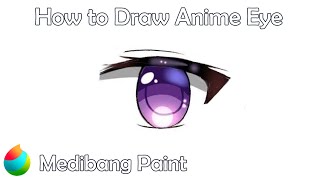 【Medibang Paint】How to draw Anime Eye 【Tutorial】