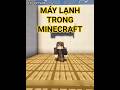 MÁY LẠNH SIÊU CHÂN THỰC TRONG MINECRAFT #minecraft #minecraftmeme #minecraftbuilding