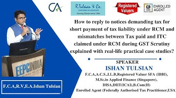 Decoding GST Scrutiny: Overcoming Challenges in RCM Tax Payments & ITC Claims | CA Ishan Tulsian