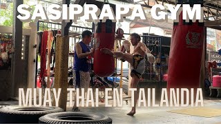 Entreno MUAY THAI TAILANDIA🇹🇭🥊 SASIPRAPA gym, mejor gimnasio en Bangkok