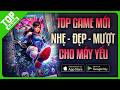 Top Game Mobile Mới Nhẹ, Đẹp, Mượt –Máy Yếu Không Nên Bỏ Qua 2026