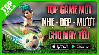 Top Game Mobile Mới Nhẹ, Đẹp, Mượt –Máy Yếu Không Nên Bỏ Qua 2026 screenshot 5