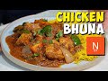Chicken bhuna perfect initiation into the world of curries