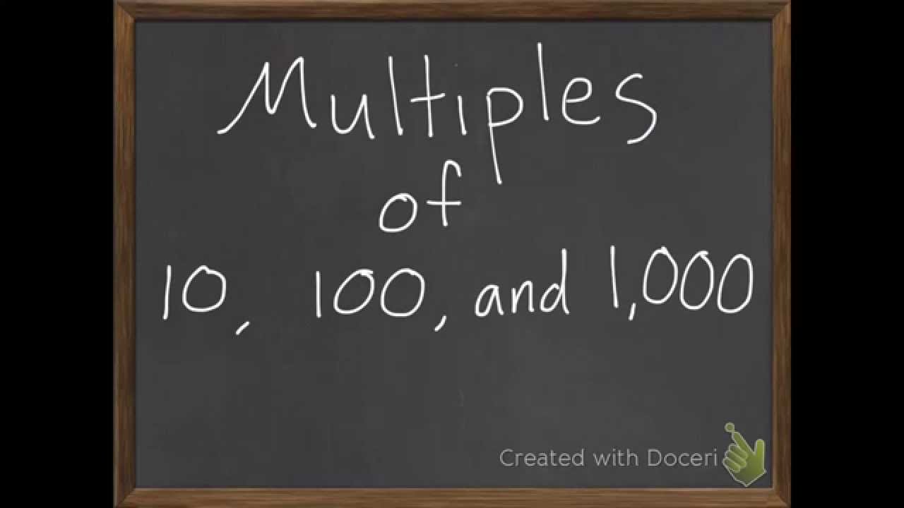Multiples Of 10 100 And 1000
