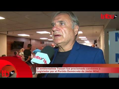 Córdoba: Tossen fue proclamado candidato a Legislador por el Partido Demócrata de Javier Milei.