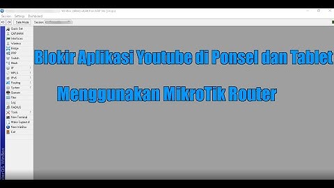 Blokir Aplikasi Youtube di Ponsel dan Tablet menggunakan MikroTik Router