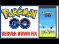 PGO: POKEMON GO SERVER DOWN EASY FIX!!