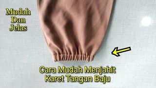 Cara Menjahit Karet Pada Ujung Lengan Baju Wanita Cara Mudah Untuk Pemula