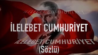 İlelebet Cumhuriyet (Sözlü)