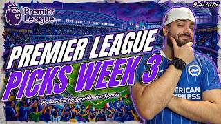 Premier League Picks Week 3 2026 | EPL Best Bets, Predictions & Player Props