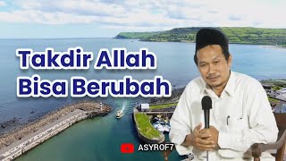 Takdir Allah Bisa Berubah  Gus Baha