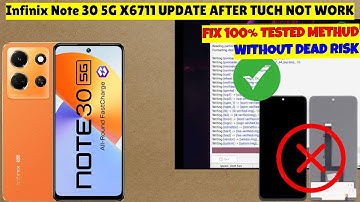 infinix note 30 5g after update touch not working | 100% Tested File