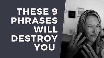 These words will destroy you |TOP 9 Self-Invalidation Phrases Explained|