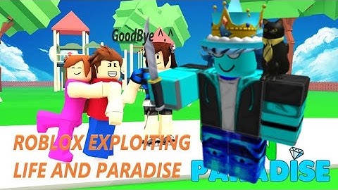 Roblox Exploiting Ep.30 Life In Paradise
