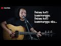 Menunggumu Noah ( Felix Irwan Cover ) Lirik Video