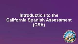 Introduction to the California Spanish Assessment