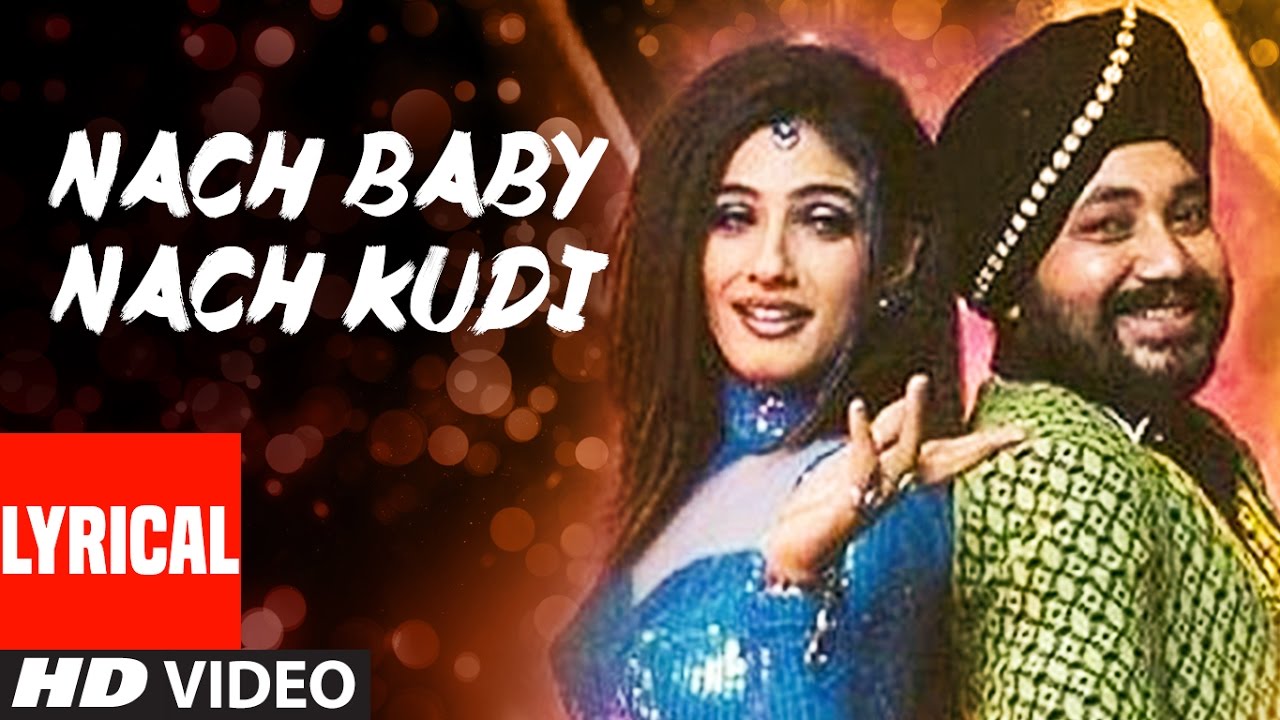 Nach Baby Nach Kudi Lyrical Video  Khauff  Daler Mehndi  Asha Bhosle  Anu Malik