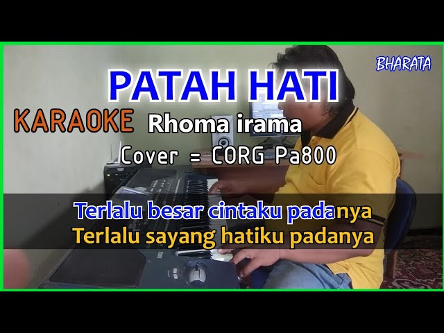 PATAH HATI - Rhoma irama KARAOKE - Cover Pa800 class=