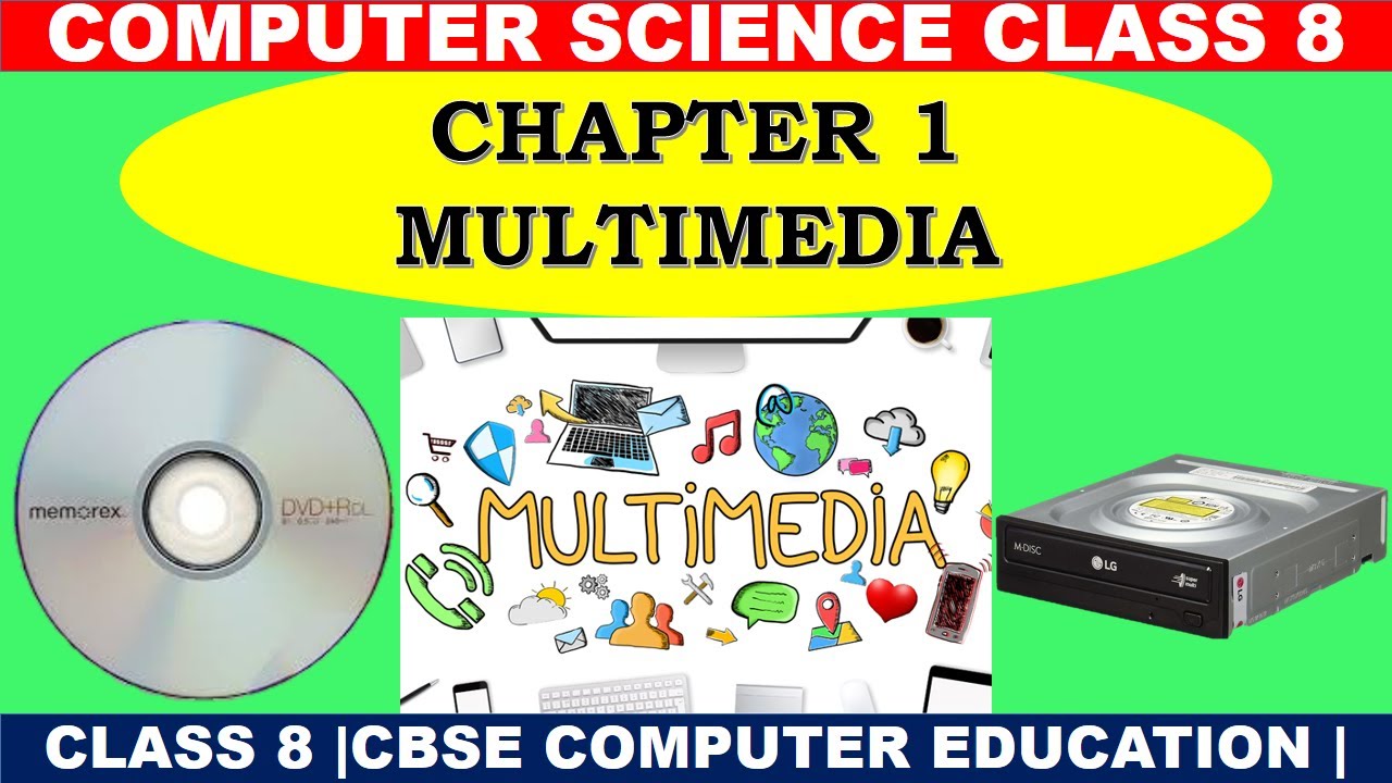Computer Multimedia | Class 8 Chapter 1 - YouTube