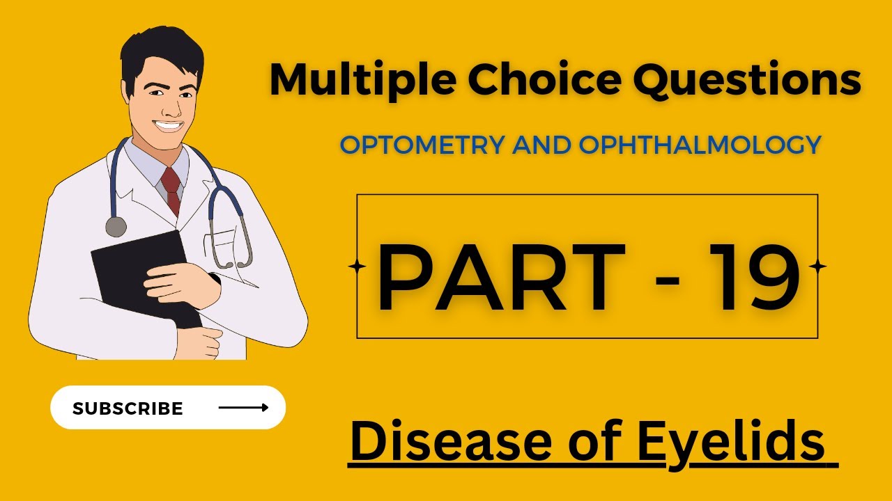 Optometry mcq questions mcqs on eye eyes mcq mcqs on eyelids Part 19 YouTube