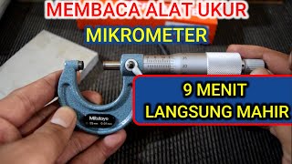 CARA CEPAT MEMBACA MIKROMETER SEKRUP DAN KALIBRASI NYA❗️