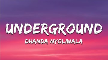 Thumbnail of Dhanda Nyoliwala - Underground (Lyrics)