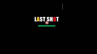 LAST SHOT | FACEBOOK GAME for kids screenshot 5