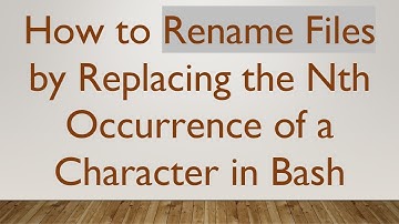 How to Rename Files by Replacing the Nth Occurrence of a Character in Bash