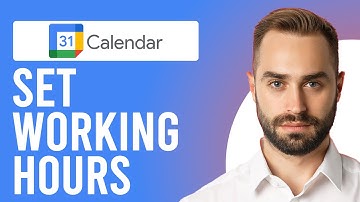 How to Add Working Hours in Google Calendar (Set Your Working Hours on Google Calendar)