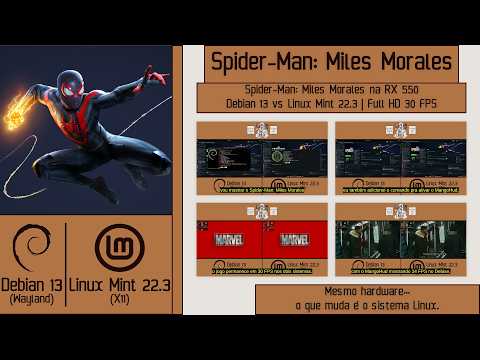 Spider-Man: Miles Morales na RX 550 | Debian 13 vs Linux Mint 22.3