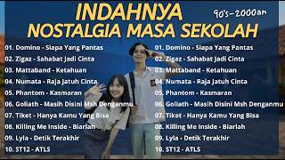 LAGU KENANGAN - MASA INDAH SEKOLAH I TAHUN 2000 I DOMINO - ZIGAZ - MATTABAND - GOLIATH