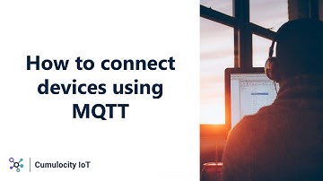 Getting started with Cumulocity IoT: How to connect devices using MQTT