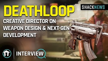 Deathloop Creative Director on Weapon Design & Next-Gen Development