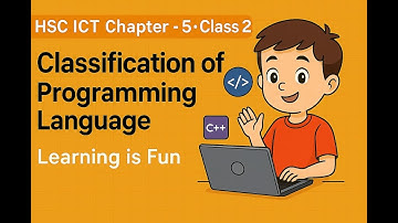 HSC ICT Chapter -5. Lecture -2. Classification of Programming Language.