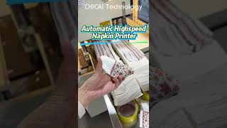CHICAI High-speed digital printing for Napkin production