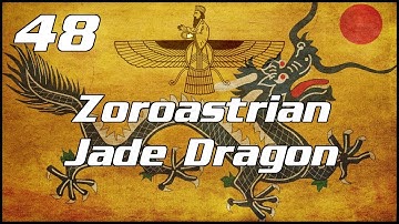 Crusader Kings 2: Zoroastrian Karen (Jade Dragon) - Part 48