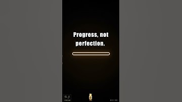 Progress, not perfection.