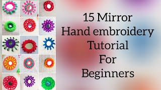 Tutorial no-226/15 Easy mirror hand embroidery tutorials for beginers | 15 mirror work| 2018