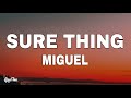 Miguel - Sure Thing (Lyrics)