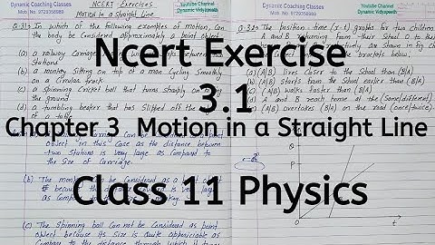 Ncert Exercise 2.1 | Chapter 2 | Motion in a Straight line | Class 11 Physics