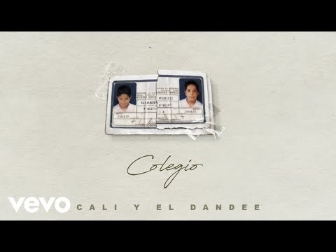 Cali Y El Dandee, Lalo Ebratt - Colegio (Official Audio)