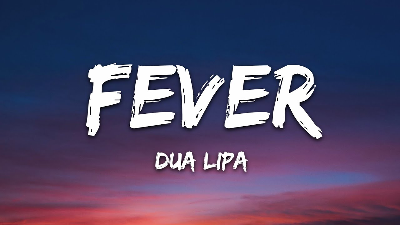 Dua Lipa & Angèle – Fever Lyrics