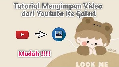 Cara Menyimpan Video Youtube ke Galeri Hp atau File Manager | Mudah | @It