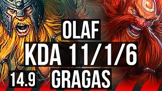 OLAF vs GRAGAS (TOP) | 11/1/6, Dominating | BR Master | 14.9