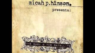 Video thumbnail of "Micah P. Hinson - The Day the Volume Won"