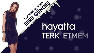 Ebru Gündeş - 05 Yaparım Bilirsin (13,5 Albüm Lyric Video)
