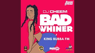 Bad Whiner