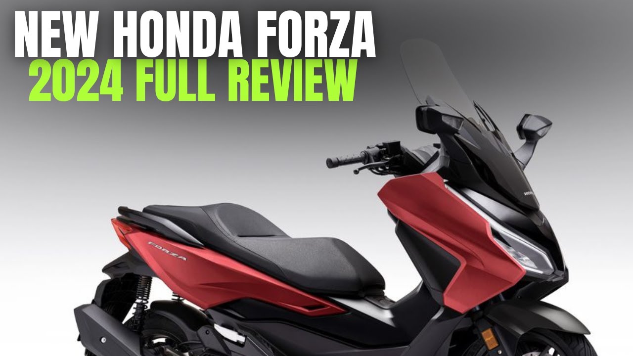 2024 NEW HONDA FORZA Complete In Depth First Review 🔥🔥 YouTube