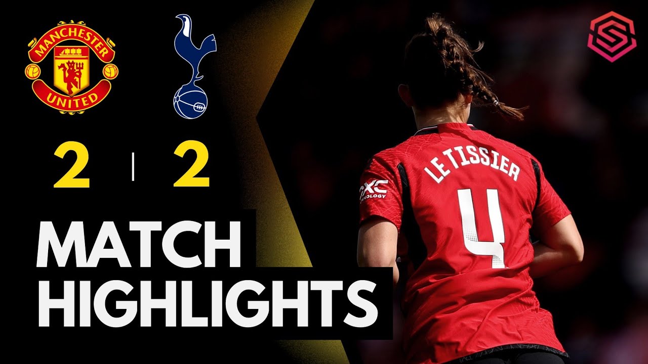 Video highlights for Manchester United Women 2-2 Tottenham Hotspur Women